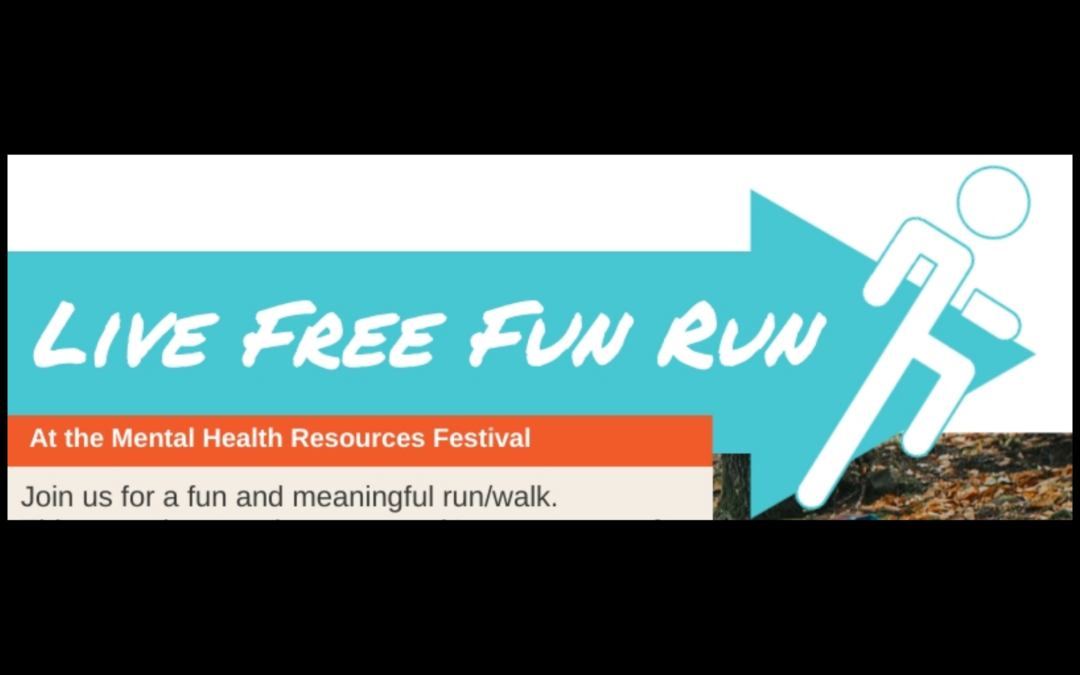 Live Free Fun Run 2025: Mental Health Festival in Woburn, MA